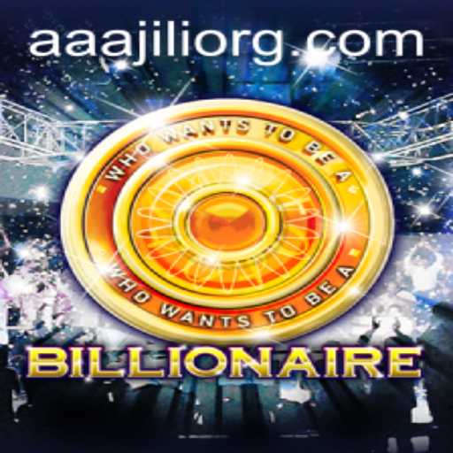 Master the Game of Billionaire with AAAJILI: A Comprehensive Guide